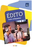 EDITO A1 Guide pedagogique