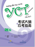 Hướng Dẫn Học Và Thi YCT - Cấp Độ 2