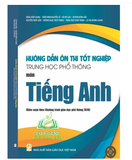 Hướng dẫn ôn thi tốt nghiệp trung học phổ thông môn tiếng Anh