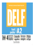 DELF tout public A2 - Conforme au nouveau format d'épreuves (2024)