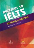 Shortcut to IELTS Reading & Writing