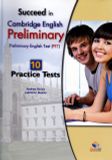 Succeed in Cambridge English Preliminary English Test - 10 peactice test