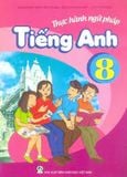 Thực hành ngữ pháp Tiếng Anh 8