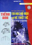 Tiếng Anh tin học ứng dụng - tin học đồ họa và vẽ thiết kế