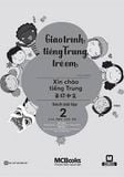 Giáo trình tiếng Trung trẻ em  - xin chào tiếng Trung  - sách bài tập 2