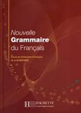Nouvelle Grammaire du Francais -  cours De Civil. Fran. De La Sorbonne