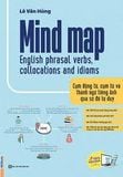 Mind map - Cụm động từ, cụm từ và thành ngữ tiếng anh qua sơ đồ tư duy