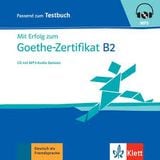 Mit Erfolg zum Goethe-Zertifikat B2 - Testbuch