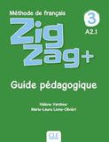 Zig Zag 3 - A2.1 - Guide Pédagogique