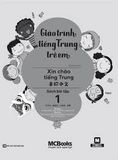 Giáo trình tiếng Trung trẻ em  - xin chào tiếng Trung  - sách bài tập 1
