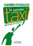 Le nouveau taxi 2 - Cahier d'exercises