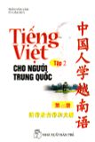 Tiếng Việt cho người Trung Quốc Tập 2 kèm 2 file nghe