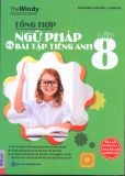 Tổng hợp ngữ pháp và bài tập tiếng Anh 8