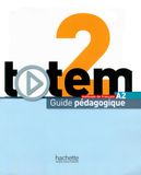 Totem 2 - A2 - Guide pédagogique