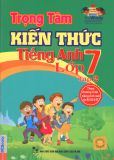 Trọng tâm kiến thức Tiếng Anh lớp 7 - Tập 2
