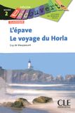 Le reflet  et  L'épave Le Voyage du Horla - Niveau 2