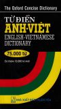 Từ điển Anh Việt  - The Oxford Concise Dictionarry 75.000 từ