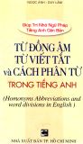 Từ đồng âm từ viết tắt & Cách phân từ Tiếng Anh