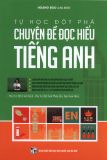 Tự học đột phá chuyên đề đọc hiểu tiếng Anh