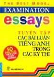 The Best Model Examination Essays - Tuyển tập các bài luận TA trong các kỳ thi