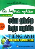 Câu hỏi trắc nghiệm chuyên đề câu ghép hợp nghĩa Tiếng Anh