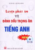 Luyện phát âm và đánh dấu trọng âm tiếng Anh  -CD1