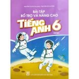 Bài Tập Bổ Trợ Và Nâng Cao Tiếng Anh 6 - Tập 2