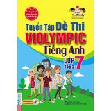 Tuyển tập đề thi Violympic Tiếng Anh Lớp 7 - Tập 2