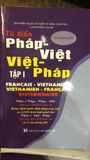 Từ Điển Pháp việt - Việt Pháp Tập 1