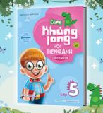 Cùng Khủng Long học tiếng Anh theo chủ đề lớp 5 tái bản
