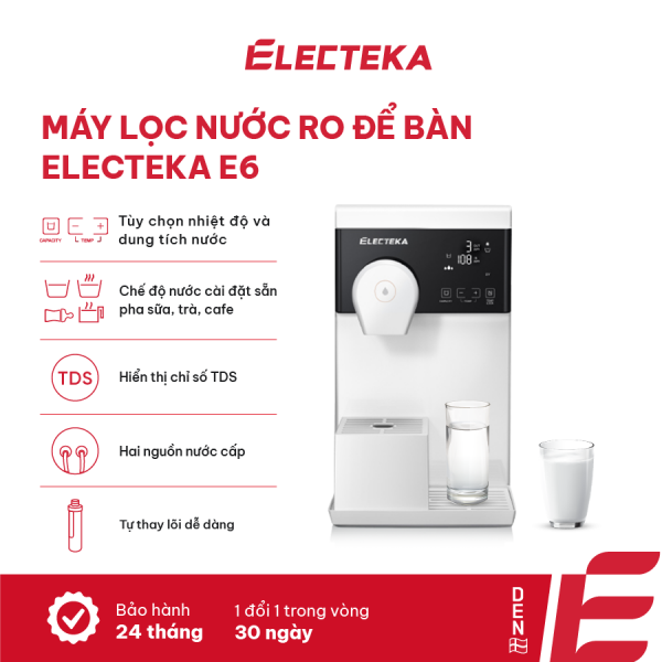  Máy lọc nước RO để bàn Electeka E6 - E8 - Bảo hành chính hãng 24 tháng - Miễn phí lắp đặt toàn quốc 