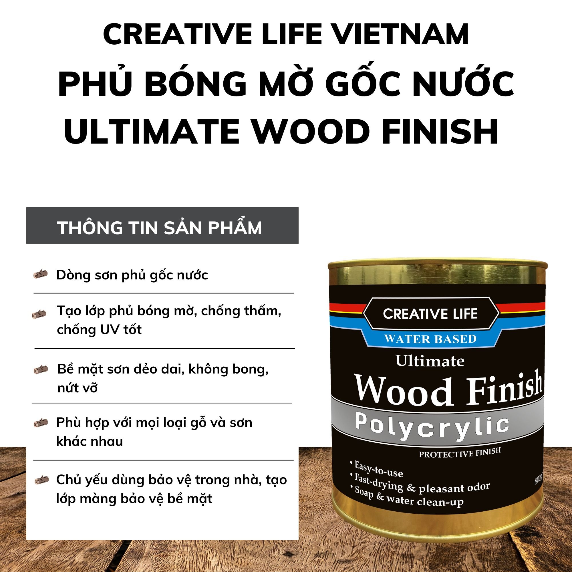 SƠN BÓNG MỜ WOOD FINISH CREATIVE LIFE KHÔNG MÙI