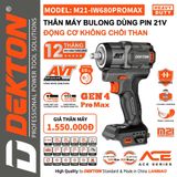 Máy siết bulong dùng pin 21V Dekton M21-IW680PROMAX gen 4
