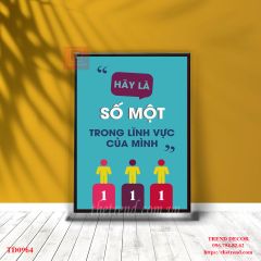 Tranh Hãy Là Số Một Trong Lĩnh Vực Của Mình - TD0964