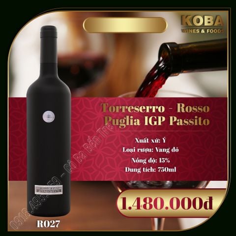  Rượu Vang Đỏ Ý - Torreserro - Rosso Puglia IGP Passito - 15 độ 