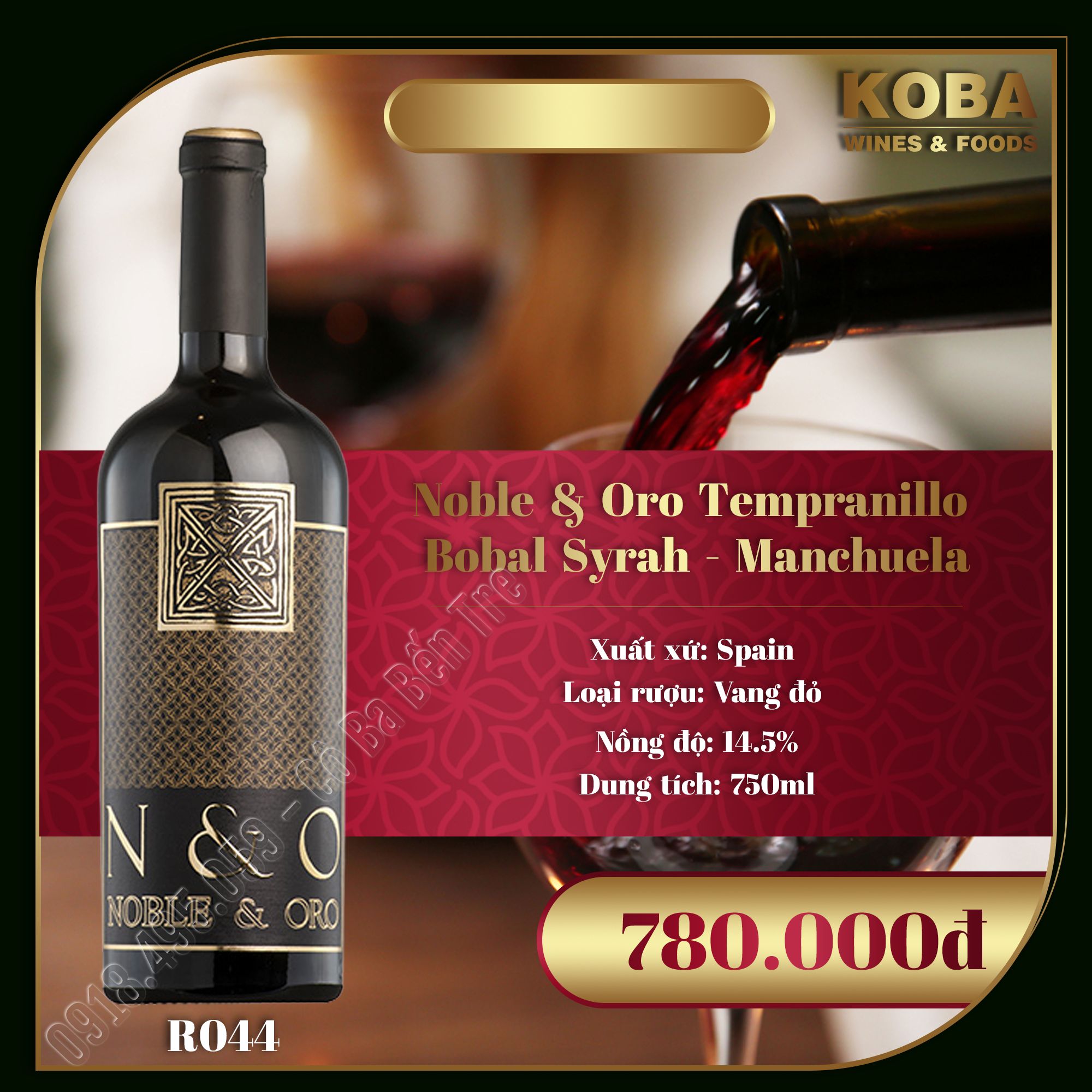 Rượu Vang Đỏ Spain - Noble & Oro Tempranillo Bobal Syrah - Manchuela - 14.5 độ