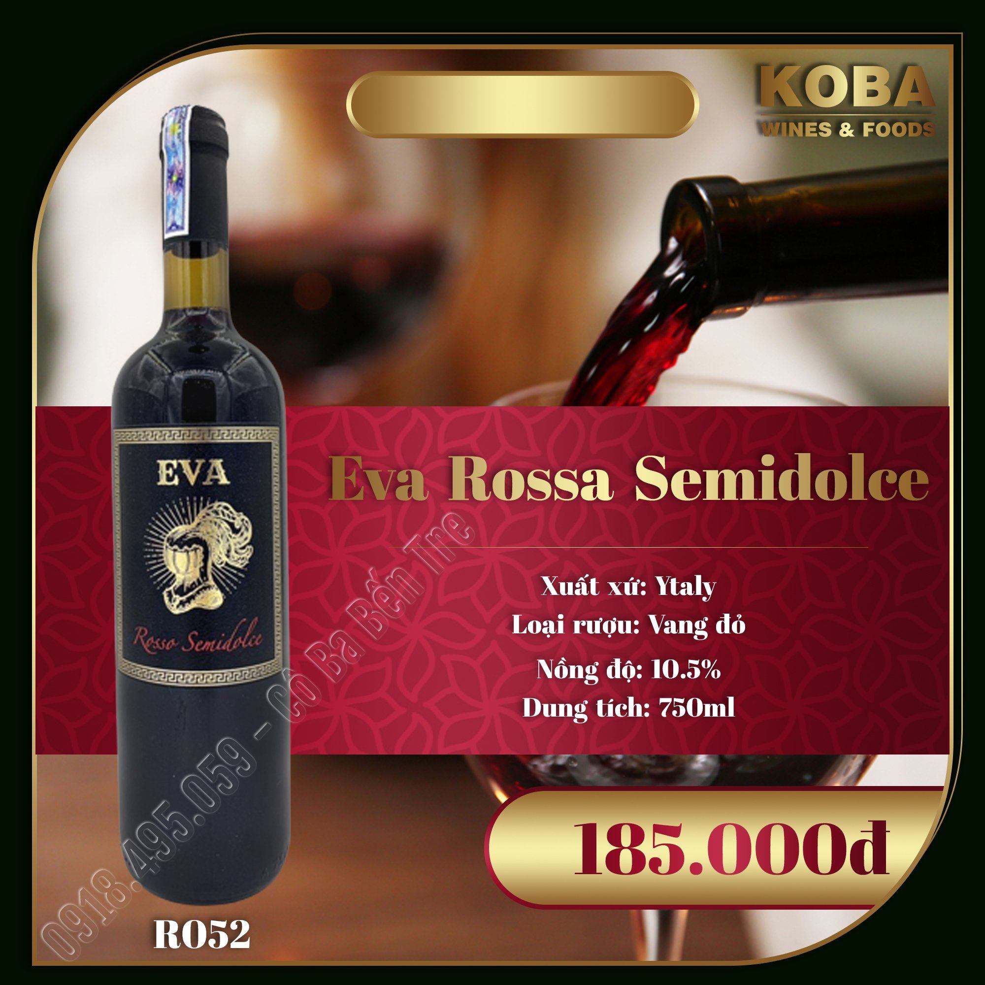 Rượu Vang Đỏ Ý - Eva Rossa Semidolce - 10.5 độ