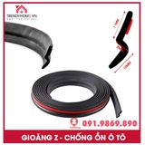 Gioăng ô tô, Ron cao su Z loại cải tiến, chống ồn cột A cánh cửa, cách âm, chống bụi bẩn cốp sau