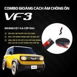 Combo Gioăng Dán Cách âm cho Xe VF3 chống ồn, ngăn bụi và thoát nhiệt điều hòa hiệu quả dễ làm