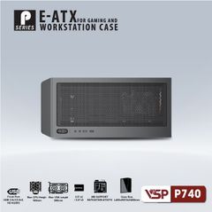 Vỏ Case VSP Workstation P740 E-ATX