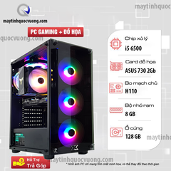 PC Gaming giá rẻ (I5 6500 | Ram 8GB | 730 2GB | X350)