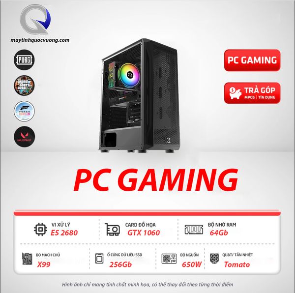 PC Giả lập (E5 2680 | GTX 1060 | 256Gb | 650W)