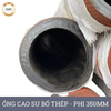  Ống Cao Su Bố Thép Phi 350MM Cây 4M - Ống Rồng Hút Bùn Cát Việt Úc 