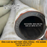  Ống Cao Su Bố Thép Phi 350MM Cây 4M - Ống Rồng Hút Bùn Cát Việt Úc 