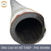  Ống Cao Su Bố Thép Phi 350MM Cây 5M - Ống Rồng Hút Bùn Cát Việt Úc 