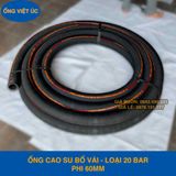  Ống Cao Su Bố Vải KT Phi 60MM Nhập Khẩu loại 20Bar - Ống Xối Việt Úc 