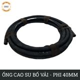 Ống Cao Su Bố Vải KT Phi 40MM Nhập Khẩu - Ống Xối Việt Úc 