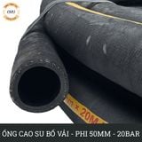  Ống Cao Su Bố Vải KT Phi 50MM Nhập Khẩu loại 20Bar - Ống Xối Việt Úc 