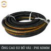 Ống Cao Su Bố Vải KT Phi 60MM Nhập Khẩu - Loại nhẹ & Siêu bền - Ống Xối Việt Úc 