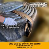  Ống cao su bố vải kt phi 300mm - Ống Việt Úc 